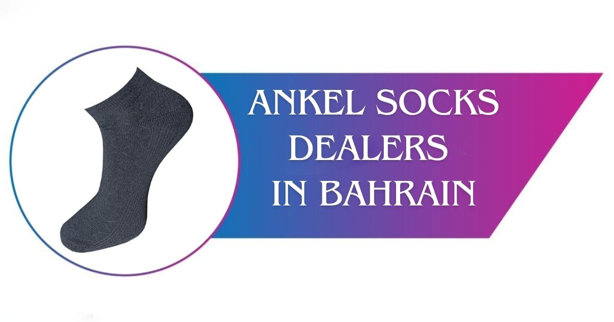 Read more about the article Ankle Socks Dealers in Bahrain